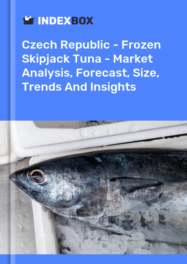 Report Czech Republic - Frozen Skipjack Tuna - Market Analysis, Forecast, Size, Trends and Insights for 499$