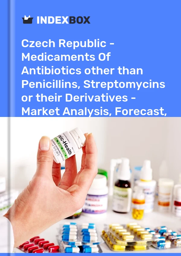 Czech Republic - Medicaments Of Antibiotics other than Penicillins, Streptomycins or their Derivatives - Market Analysis, Forecast, Size, Trends And Insights