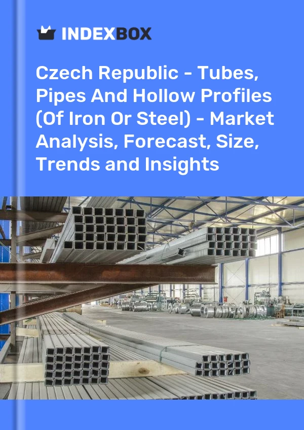 Report Czech Republic - Tubes, Pipes and Hollow Profiles (Of Iron or Steel) - Market Analysis, Forecast, Size, Trends and Insights for 499$
