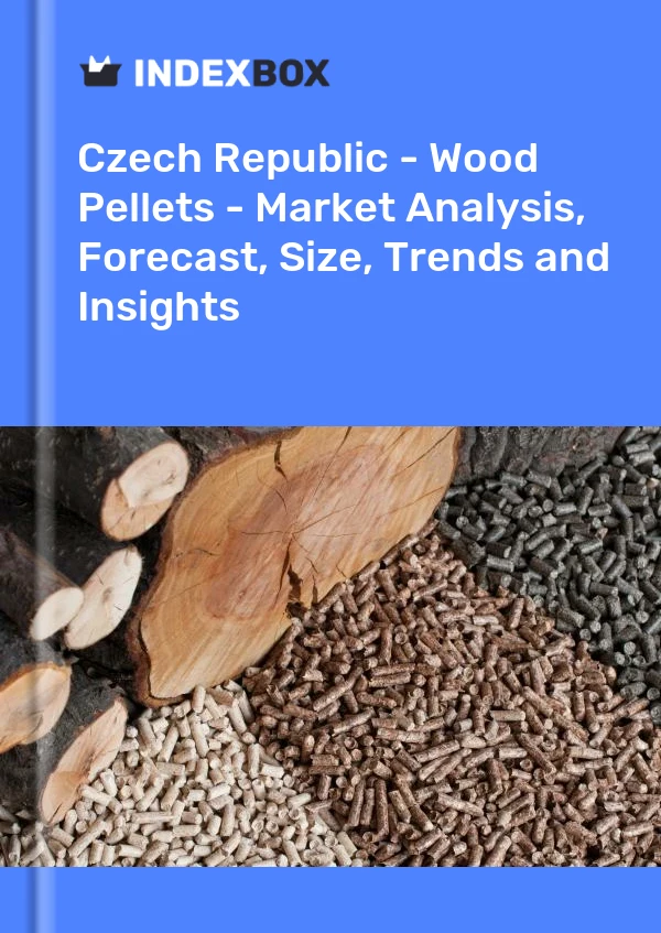 Bildiri Çek Cumhuriyeti - Odun Peletleri - Pazar Analizi, Tahmin, Boyut, Eğilimler ve Öngörüler for 499$