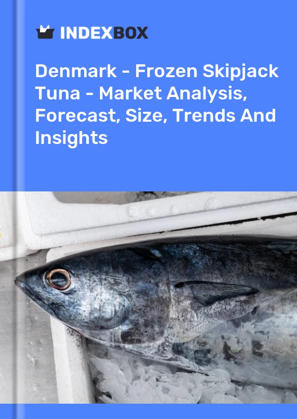 Report Denmark - Frozen Skipjack Tuna - Market Analysis, Forecast, Size, Trends and Insights for 499$
