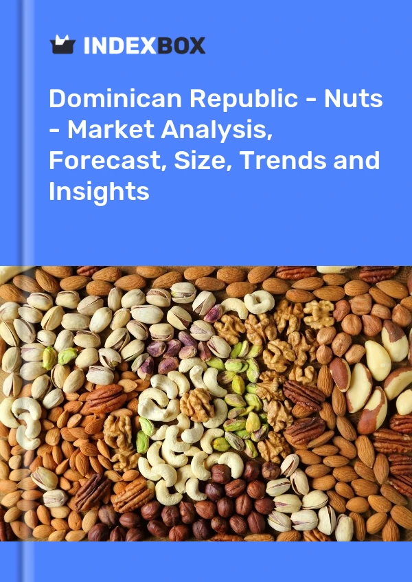 Report Dominican Republic - Nuts - Market Analysis, Forecast, Size, Trends and Insights for 499$