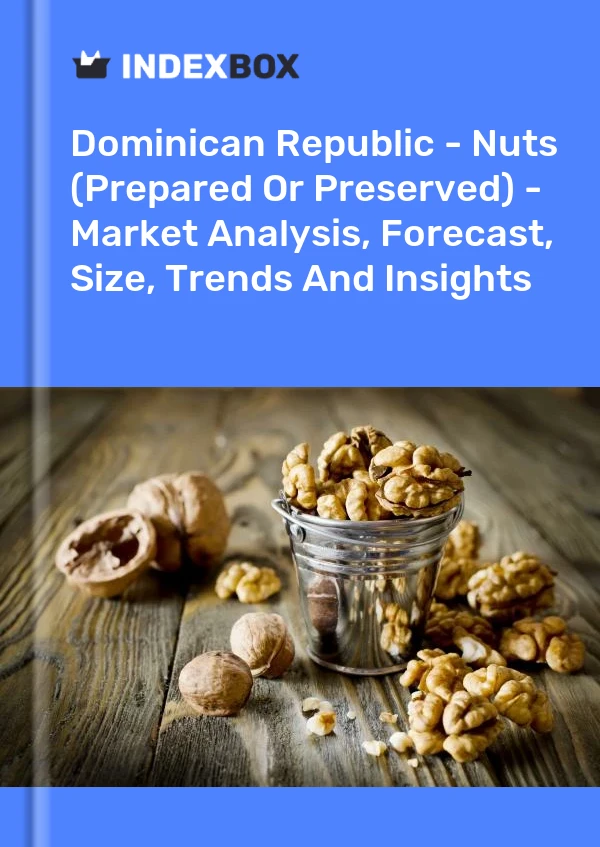 Dominican Republic - Nuts (Prepared Or Preserved) - Market Analysis, Forecast, Size, Trends And Insights
