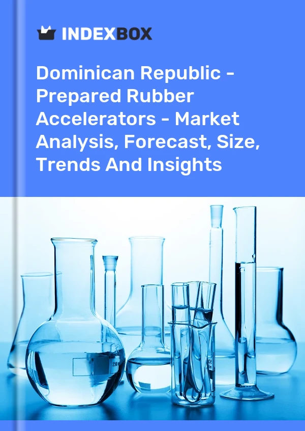 Report Dominican Republic - Prepared Rubber Accelerators - Market Analysis, Forecast, Size, Trends and Insights for 499$