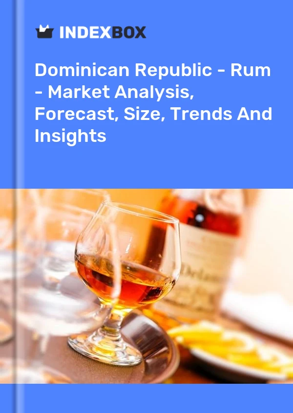 Bildiri Dominik Cumhuriyeti - Rum - Pazar Analizi, Tahmini, Büyüklüğü, Eğilimler ve Öngörüler for 499$