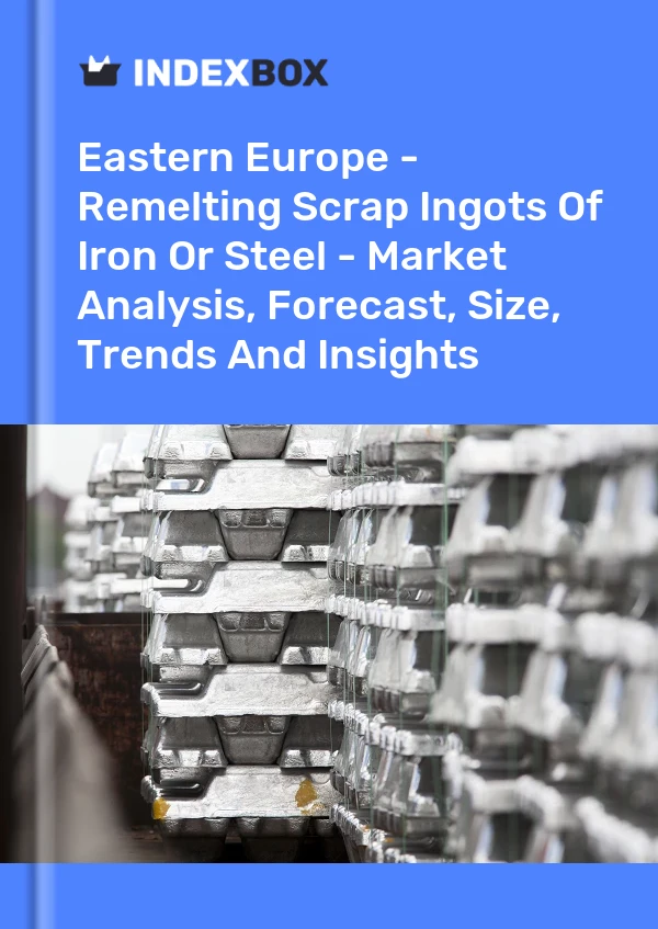 Report Eastern Europe - Remelting Scrap Ingots of Iron or Steel - Market Analysis, Forecast, Size, Trends and Insights for 499$