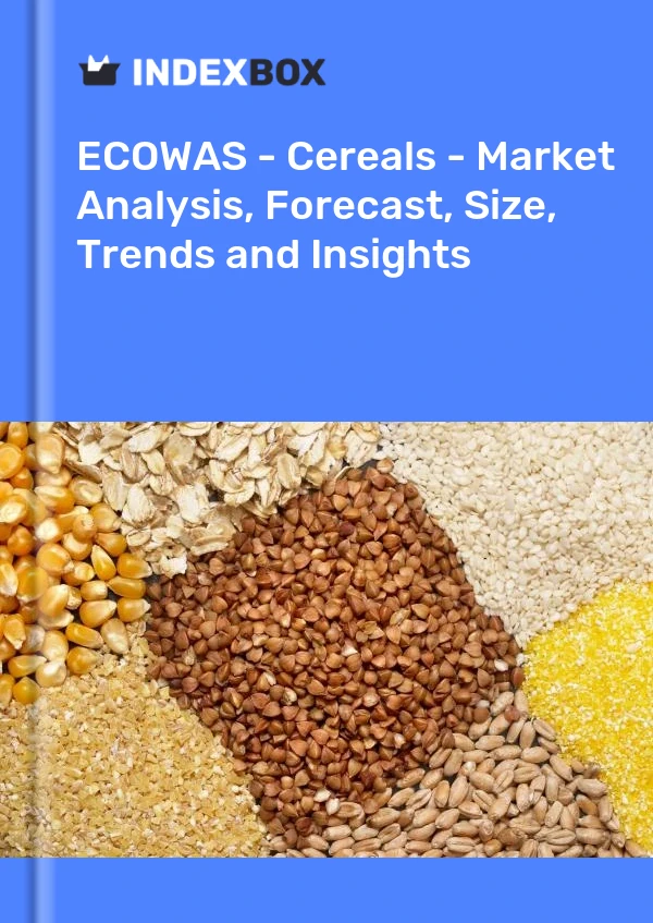 Report ECOWAS - Cereals - Market Analysis, Forecast, Size, Trends and Insights for 499$