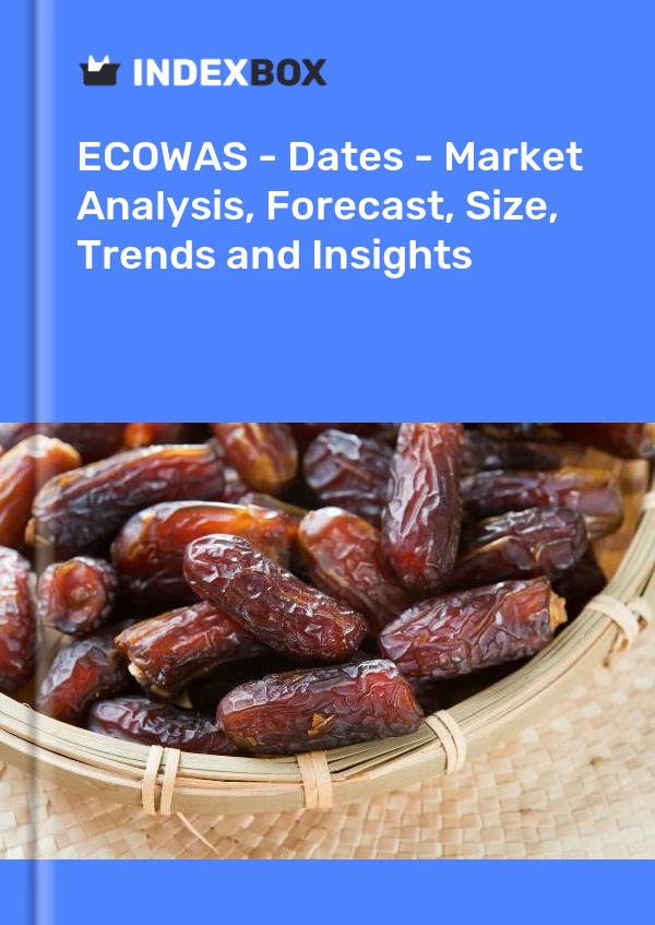 Report ECOWAS - Dates - Market Analysis, Forecast, Size, Trends and Insights for 499$