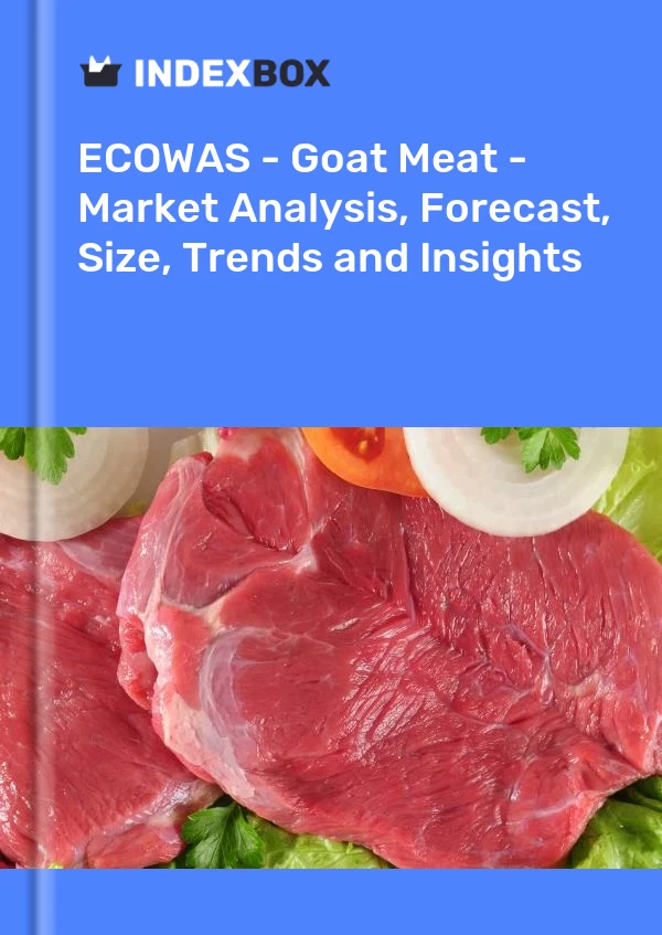 Report ECOWAS - Goat Meat - Market Analysis, Forecast, Size, Trends and Insights for 499$