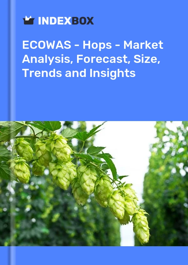 Report ECOWAS - Hops - Market Analysis, Forecast, Size, Trends and Insights for 499$