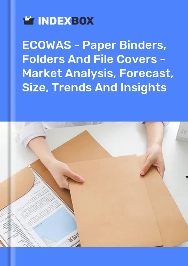 Report ECOWAS - Paper Binders, Folders and File Covers - Market Analysis, Forecast, Size, Trends and Insights for 499$