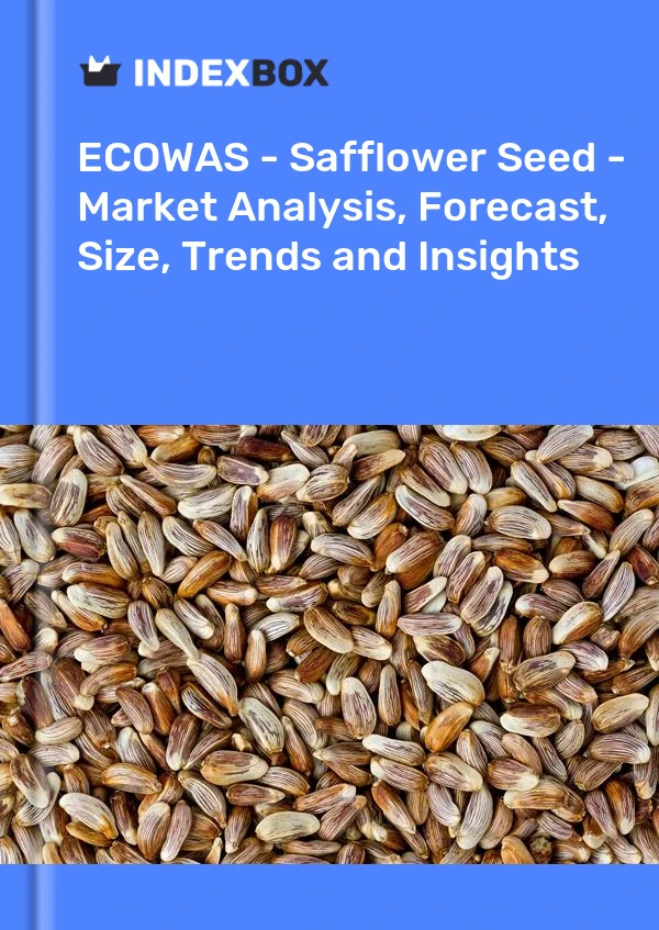 Report ECOWAS - Safflower Seed - Market Analysis, Forecast, Size, Trends and Insights for 499$