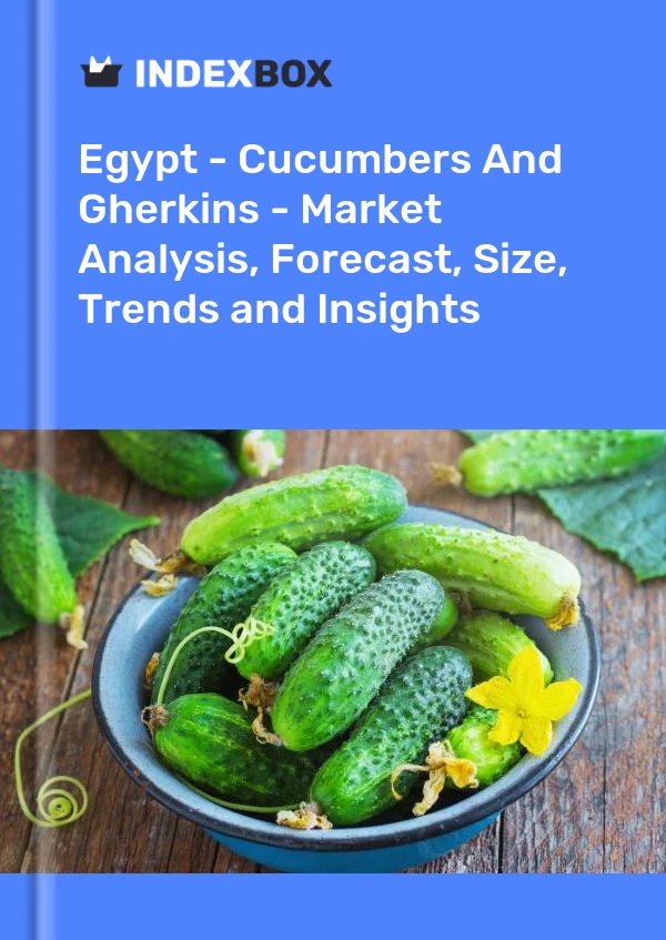 Bildiri Mısır - Salatalık ve Turşu - Pazar Analizi, Tahmin, Boyut, Eğilimler ve Öngörüler for 499$