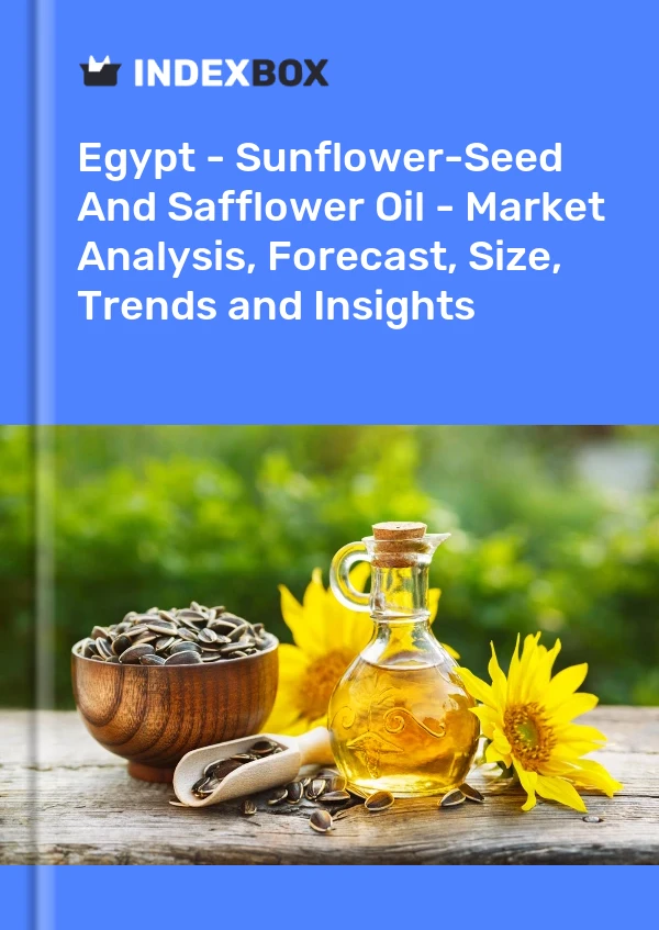 Bildiri Mısır - Ayçiçeği Tohumu ve Aspir Yağı - Pazar Analizi, Tahmin, Boyut, Eğilimler ve Öngörüler for 499$