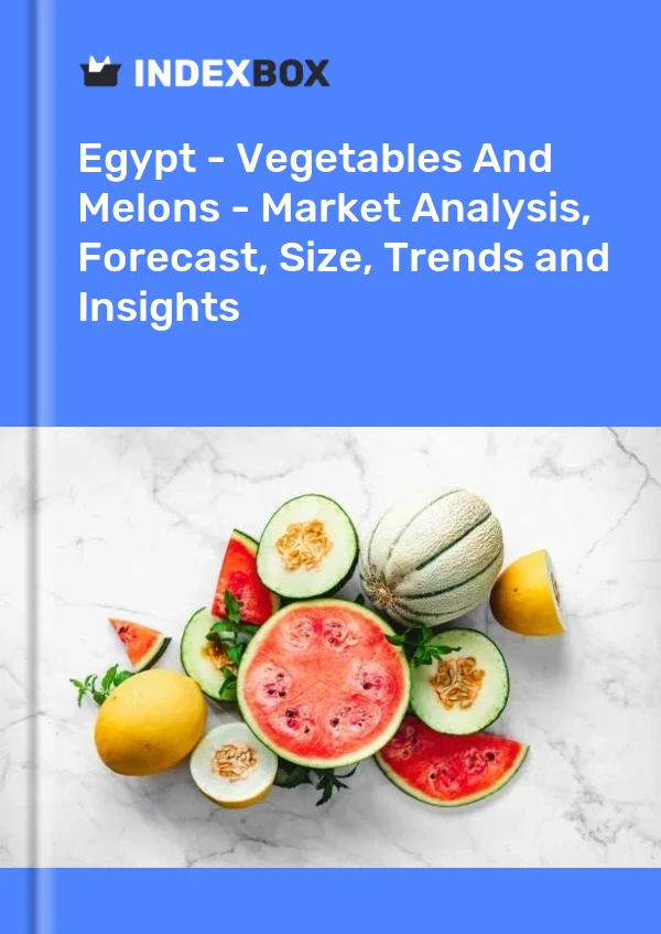 Report Egypt - Vegetables and Melons - Market Analysis, Forecast, Size, Trends and Insights for 499$