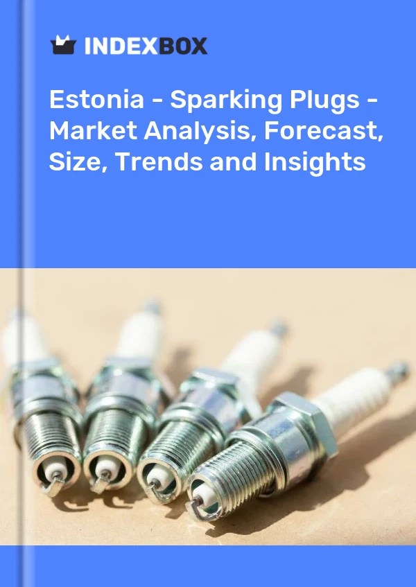 Estonia - Sparking Plugs - Market Analysis, Forecast, Size, Trends and Insights