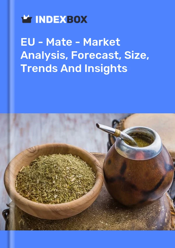 Report EU - Mate - Market Analysis, Forecast, Size, Trends and Insights for 499$