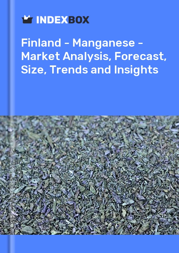 Report Finland - Manganese - Market Analysis, Forecast, Size, Trends and Insights for 499$