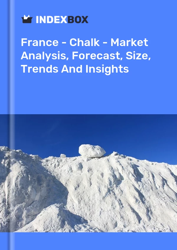 Report France - Chalk - Market Analysis, Forecast, Size, Trends and Insights for 499$