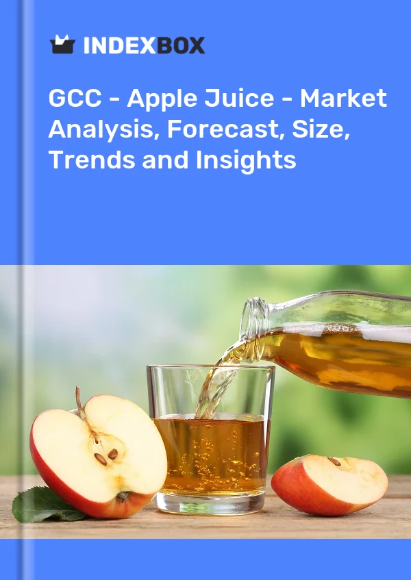 Report GCC - Apple Juice - Market Analysis, Forecast, Size, Trends and Insights for 499$