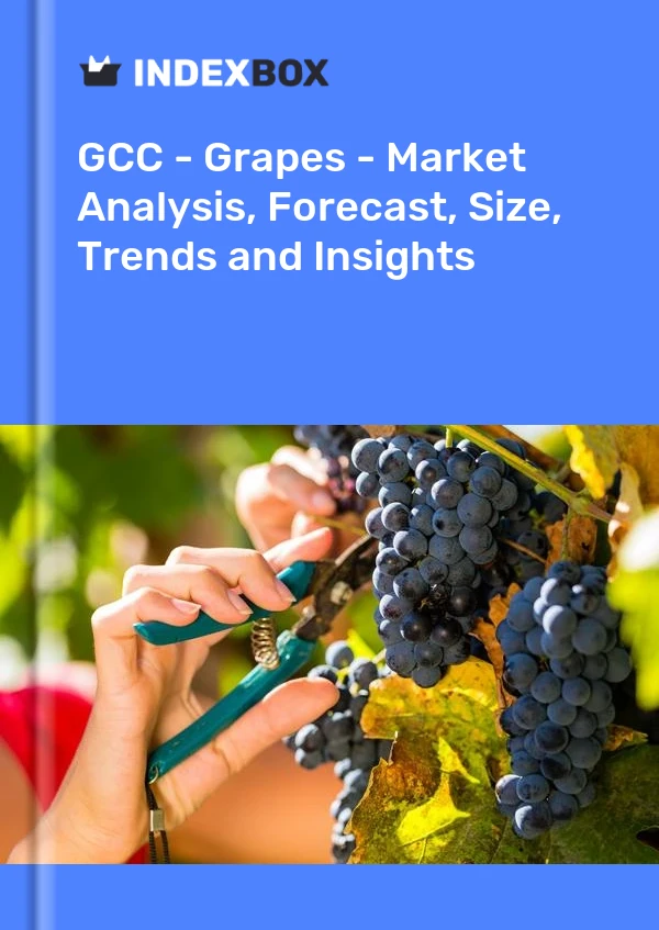 Report GCC - Grapes - Market Analysis, Forecast, Size, Trends and Insights for 499$
