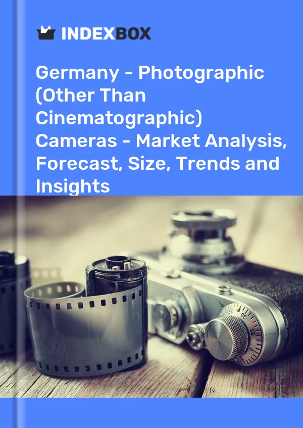 Bildiri Almanya - Fotoğrafik (Sinematografik Dışındaki) Kameralar - Pazar Analizi, Tahmin, Boyut, Eğilimler ve Öngörüler for 499$