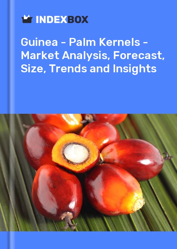Report Guinea - Palm Kernels - Market Analysis, Forecast, Size, Trends and Insights for 499$