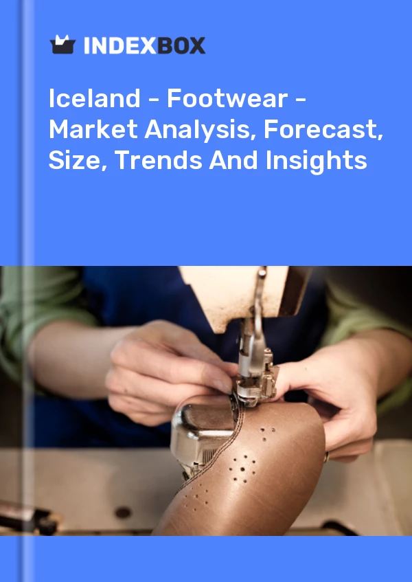 Bildiri İzlanda - Ayakkabı - Pazar Analizi, Tahmini, Beden, Trendler ve Görüşler for 499$