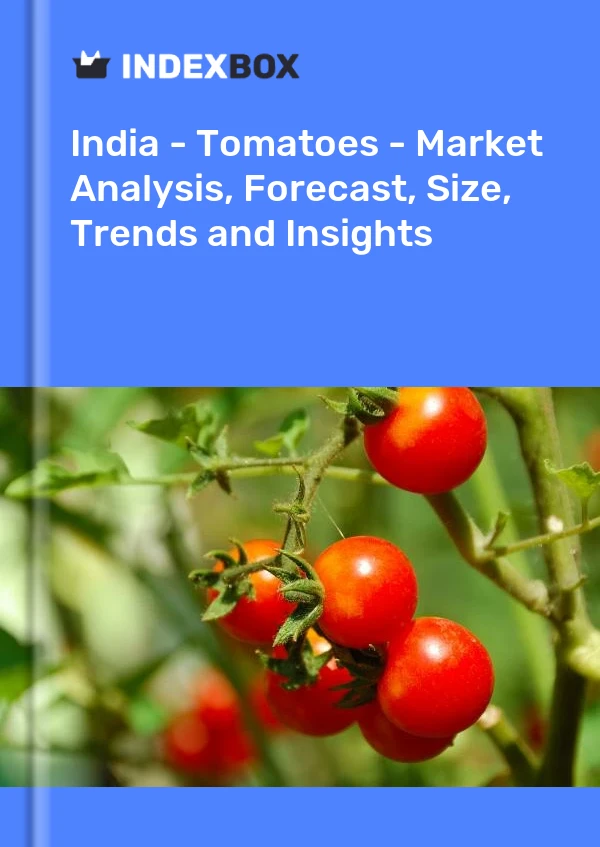 Bildiri Hindistan - Tomatoes - Pazar Analizi, Tahmin, Boyut, Eğilimler ve Öngörüler for 499$