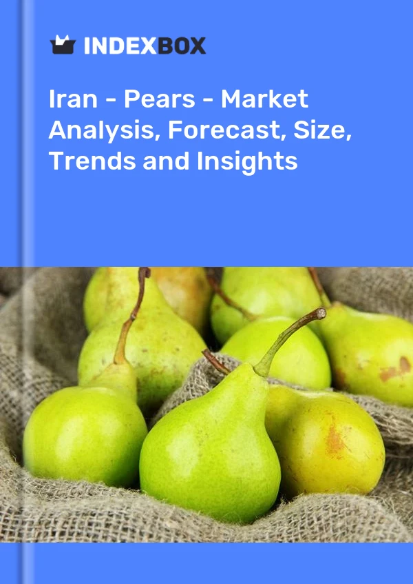 Report Iran - Pears - Market Analysis, Forecast, Size, Trends and Insights for 499$