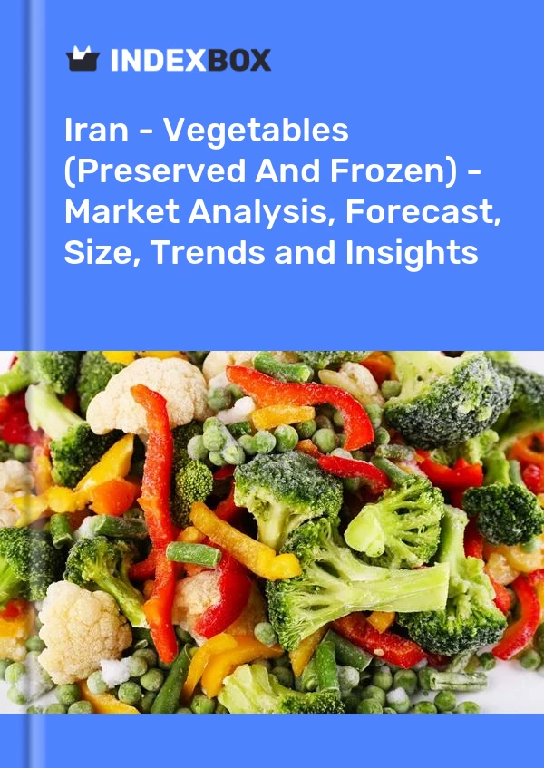 Report Iran - Vegetables (Preserved and Frozen) - Market Analysis, Forecast, Size, Trends and Insights for 499$