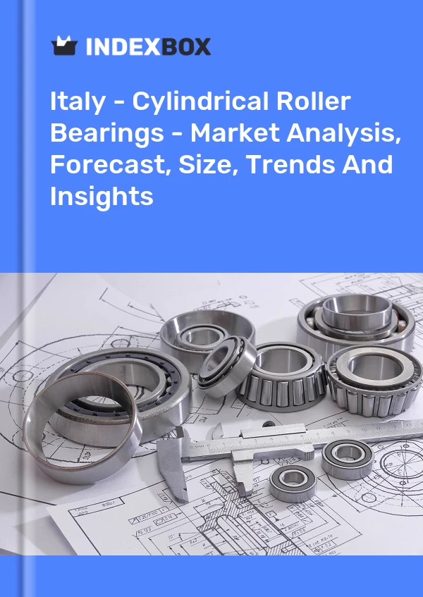 Report Italy - Cylindrical Roller Bearings - Market Analysis, Forecast, Size, Trends and Insights for 499$