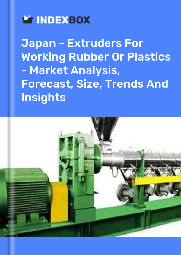 Report Japan - Extruders for Working Rubber or Plastics - Market Analysis, Forecast, Size, Trends and Insights for 499$