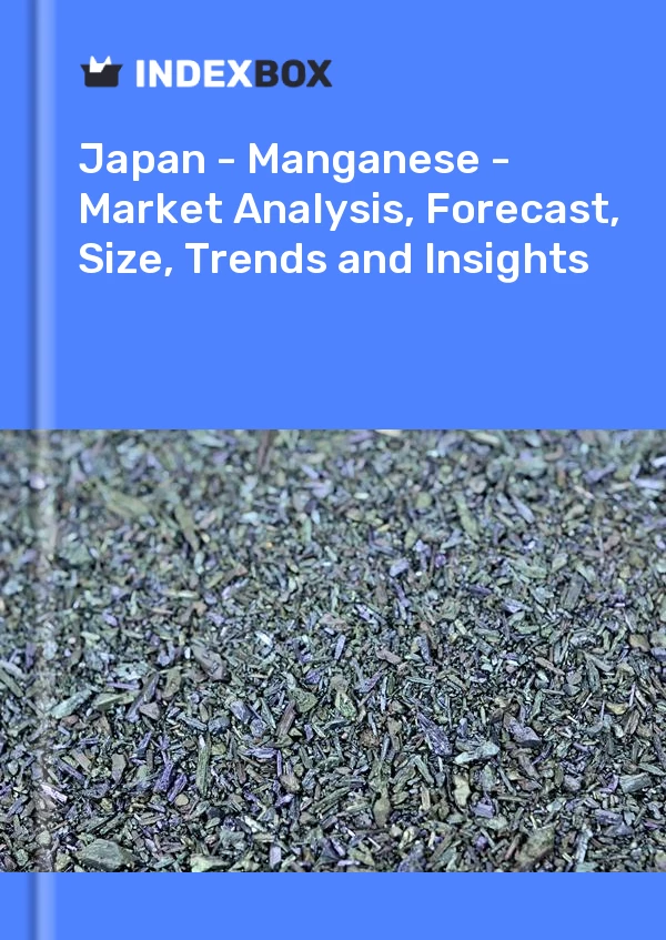 Report Japan - Manganese - Market Analysis, Forecast, Size, Trends and Insights for 499$