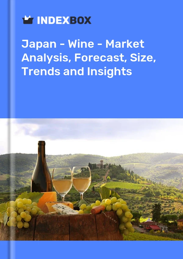 Bildiri Japonya - Şarap - Pazar Analizi, Tahmin, Boyut, Eğilimler ve Öngörüler for 499$