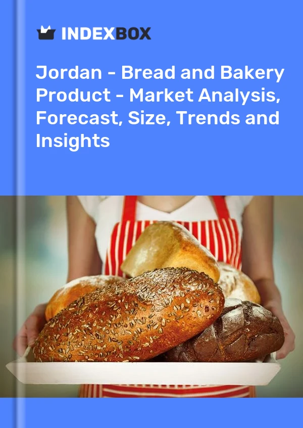 Jordan - Bread and Bakery Product - Market Analysis, Forecast, Size, Trends and Insights