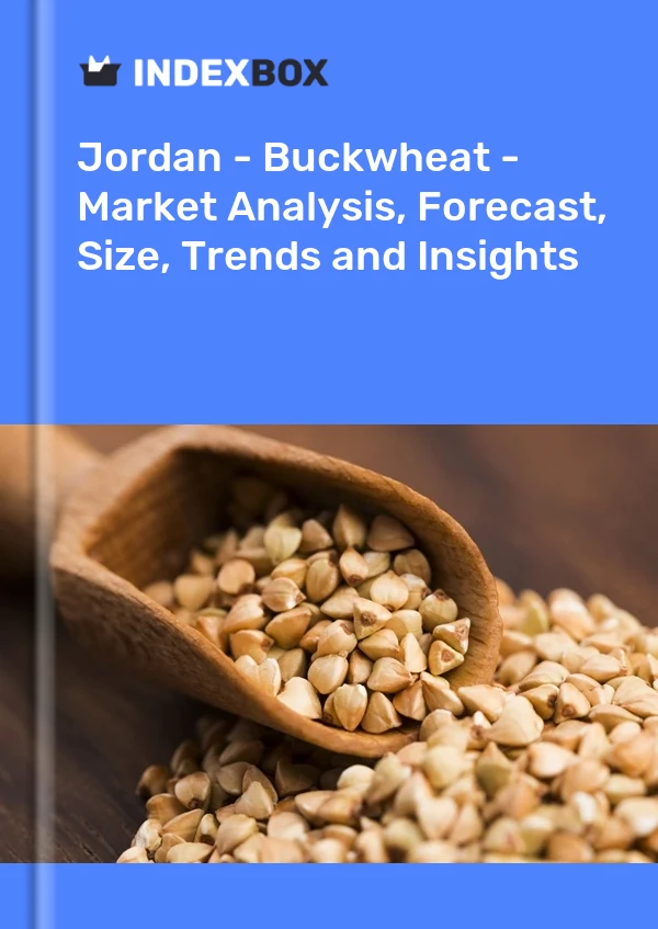 Report Jordan - Buckwheat - Market Analysis, Forecast, Size, Trends and Insights for 499$