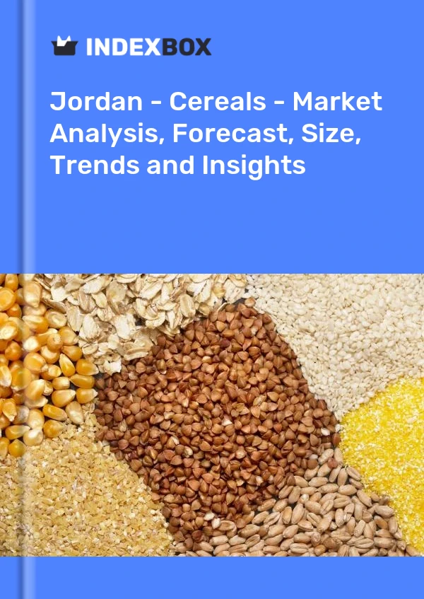 Jordan - Cereals - Market Analysis, Forecast, Size, Trends and Insights
