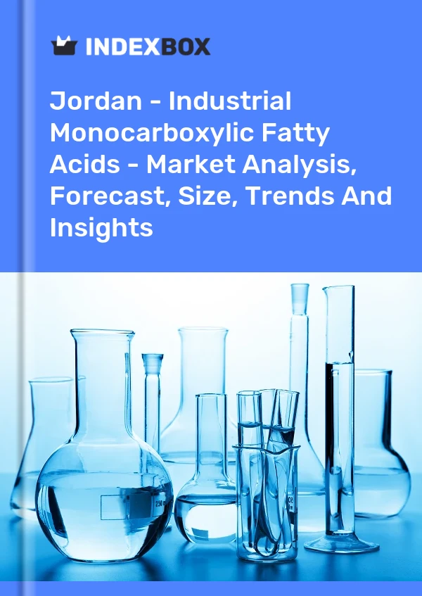 Report Jordan - Industrial Monocarboxylic Fatty Acids - Market Analysis, Forecast, Size, Trends and Insights for 499$