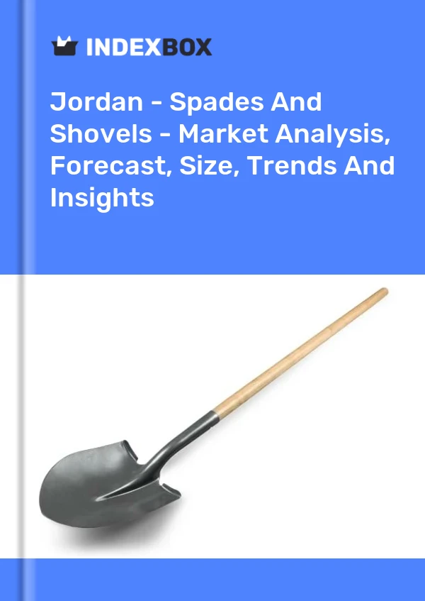 Jordan - Spades And Shovels - Market Analysis, Forecast, Size, Trends And Insights