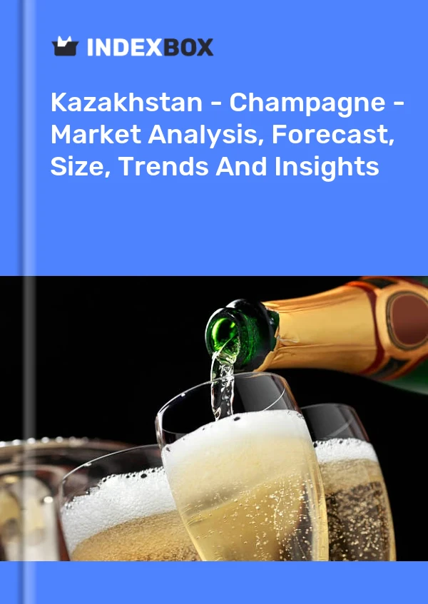 Report Kazakhstan - Champagne - Market Analysis, Forecast, Size, Trends and Insights for 499$