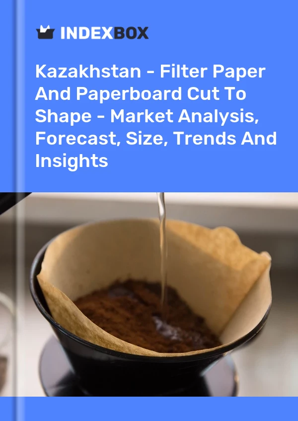Report Kazakhstan - Filter Paper and Paperboard Cut to Shape - Market Analysis, Forecast, Size, Trends and Insights for 499$