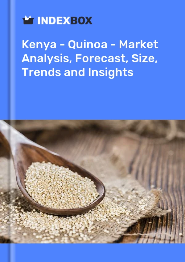 Kenya - Quinoa - Market Analysis, Forecast, Size, Trends and Insights