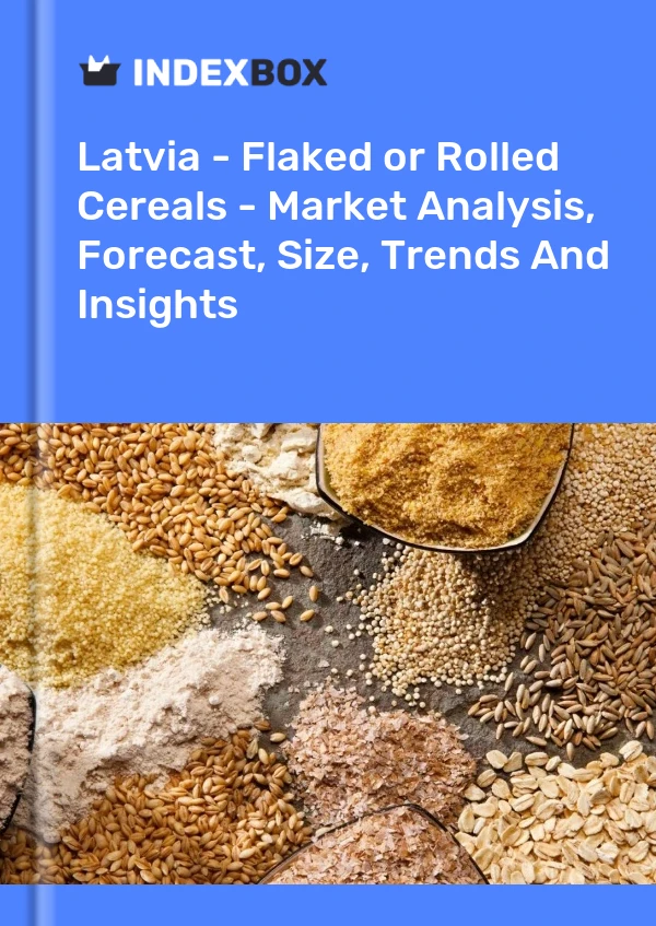 Report Latvia - Flaked or Rolled Cereals - Market Analysis, Forecast, Size, Trends and Insights for 499$