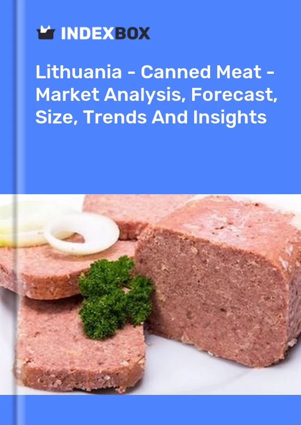 Report Lithuania - Canned Meat - Market Analysis, Forecast, Size, Trends and Insights for 499$