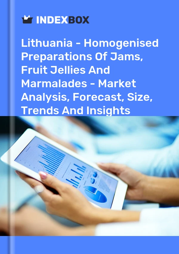 Report Lithuania - Homogenised Preparations of Jams, Fruit Jellies and Marmalades - Market Analysis, Forecast, Size, Trends and Insights for 499$