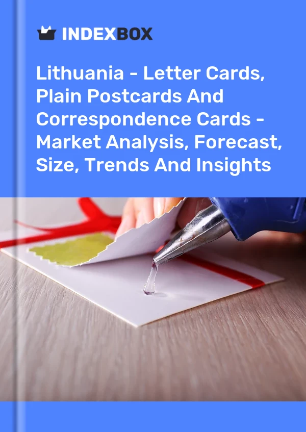 Lithuania - Letter Cards, Plain Postcards And Correspondence Cards - Market Analysis, Forecast, Size, Trends And Insights