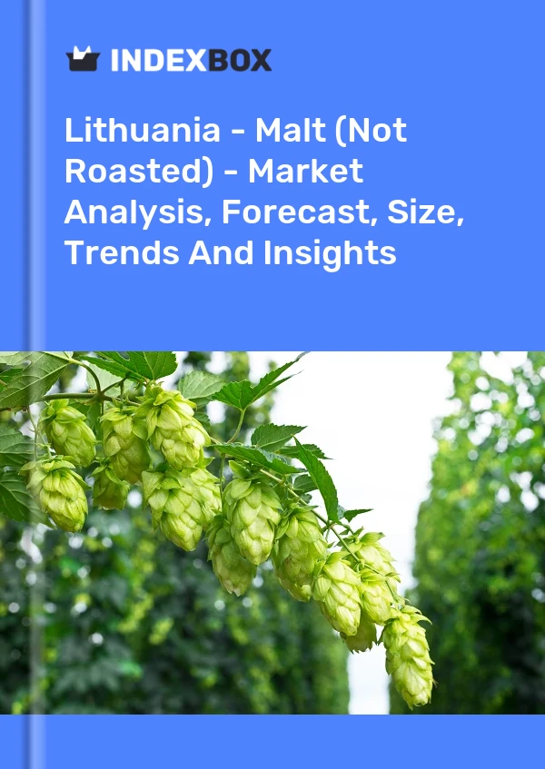 Report Lithuania - Malt (Not Roasted) - Market Analysis, Forecast, Size, Trends and Insights for 499$