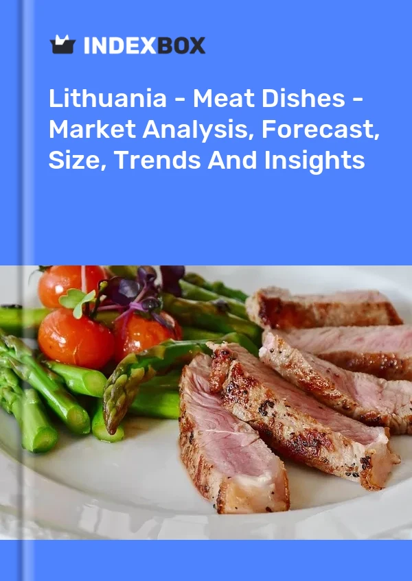 Report Lithuania - Meat Dishes - Market Analysis, Forecast, Size, Trends and Insights for 499$