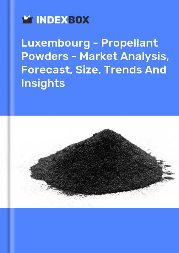 Report Luxembourg - Propellant Powders - Market Analysis, Forecast, Size, Trends and Insights for 499$